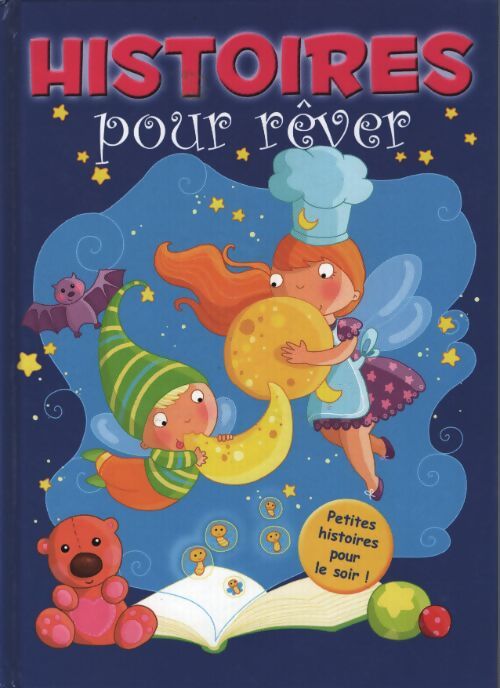 Histoires pour rêver - Inconnu - Livre