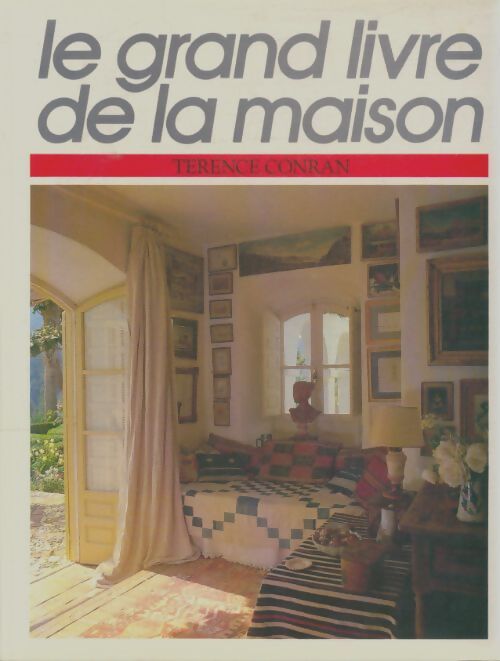 Livrenpoche : Le grand livre de la maison - Terence Conran - Livre