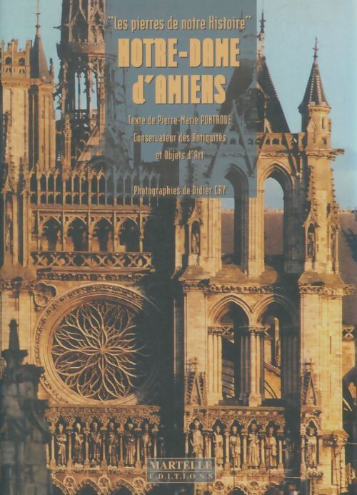 Livrenpoche : Notre-Dame d'Amiens - Pierre-Marie Pontroué - Livre