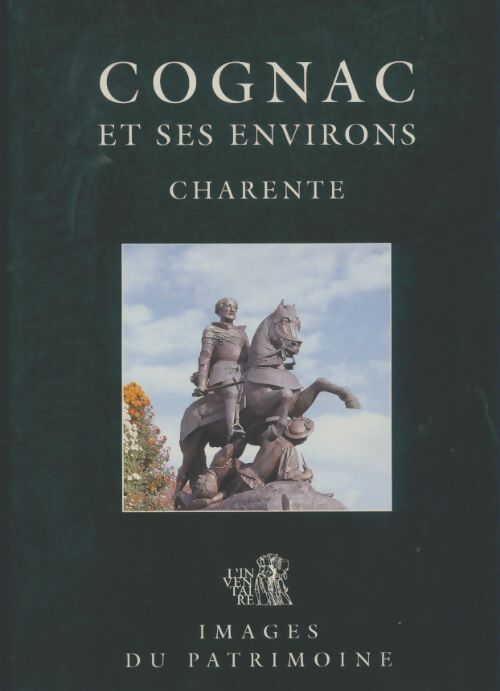 Livrenpoche : Cognac et ses environs - Collectif - Livre