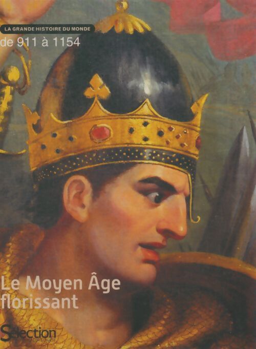 Livrenpoche : Le Moyen-Age florissant - Collectif - Livre