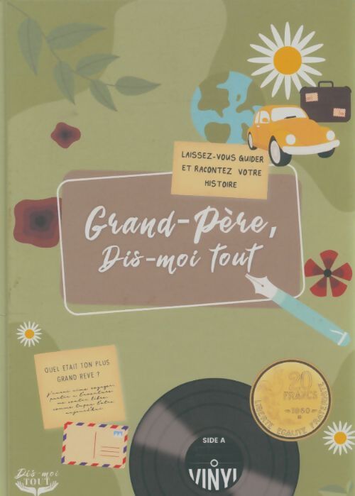 Livrenpoche : Grand-père dis-moi tout - Alice Brière - Livre