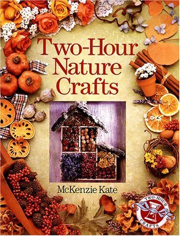 Livrenpoche : Two-hour nature crafts - Kate Mckenzie - Livre