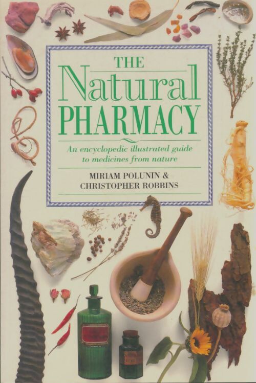 Livrenpoche : The natural pharmacy - Miriam Polunin - Livre
