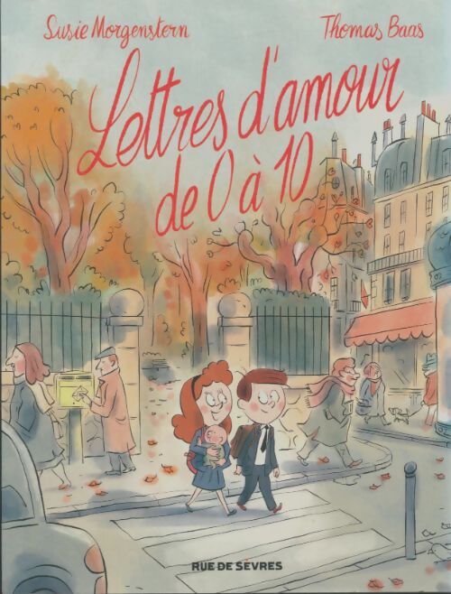 Livrenpoche : Lettres d'amour de 0 à 10 - Susie Morgenstern - Livre