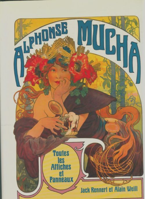 Livrenpoche : Alphonse Mucha - Jack Rennert - Livre