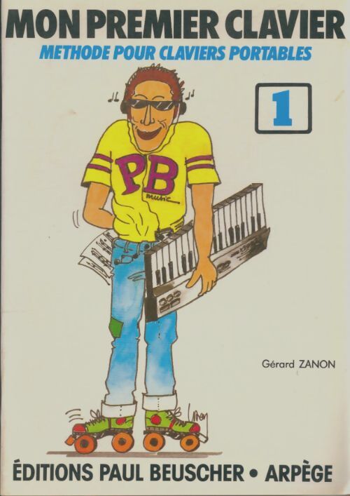 Livrenpoche : Mon premier clavier Tome I - Gérard Zanon - Livre