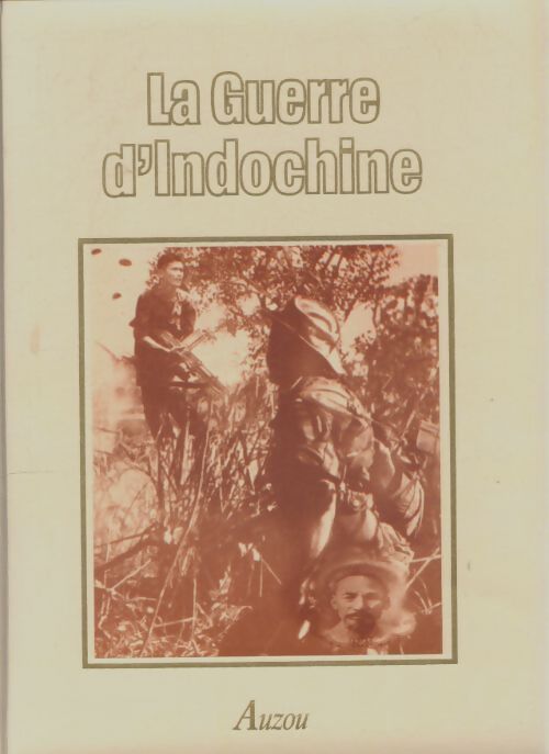 Livrenpoche : La guerre d'Indochine - Collectif - Livre
