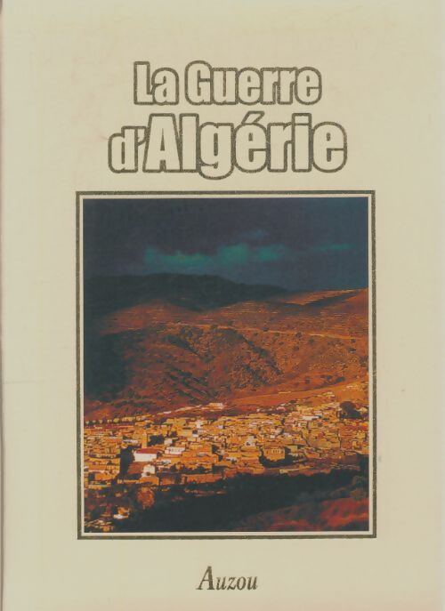 Livrenpoche : La guerre d'Algérie : Terrorisme et contre-terrorisme - Collectif - Livre