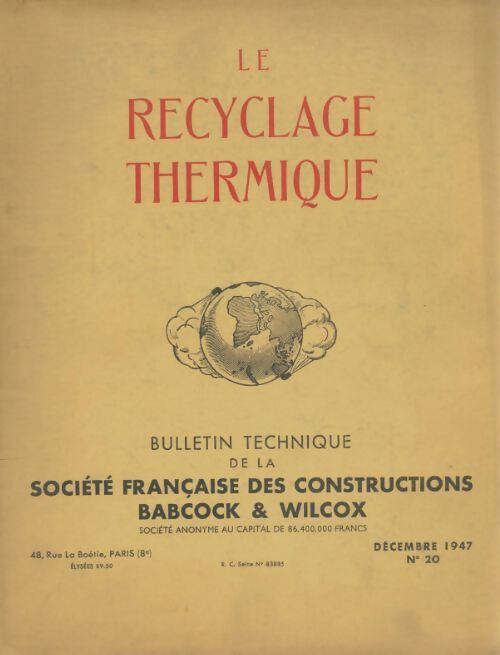 Livrenpoche : Bulletin technique de la société française des constructions n°20 : Le recyclage thermique - Collectif - Livre
