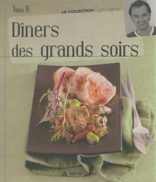 Livrenpoche : Dîners des grands soirs - Cyril Lignac - Livre