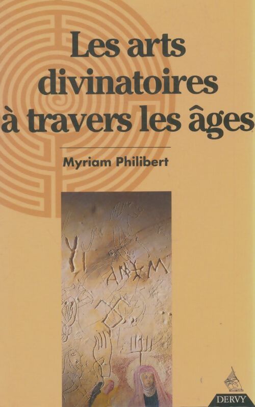 Livrenpoche : Les arts divinatoires à travers les âges - Myriam Philibert - Livre
