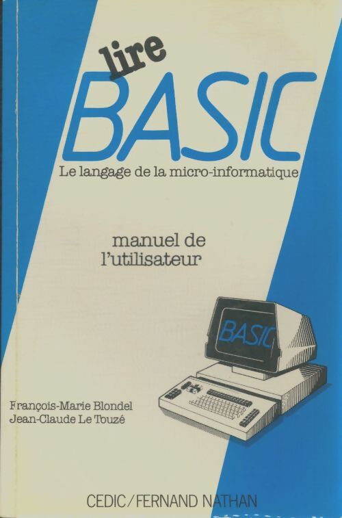 Livrenpoche : Lire Basic - François-Marie Blondel - Livre