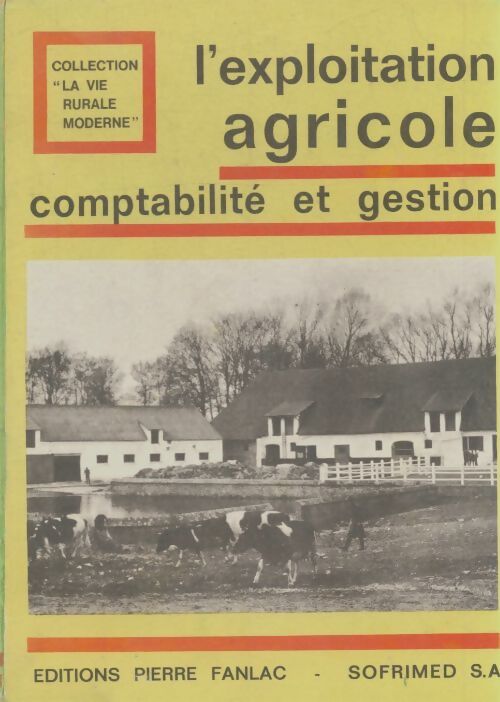 Livrenpoche : L'exploitation agricole : Comptabilité et gestion - H Malicornet - Livre