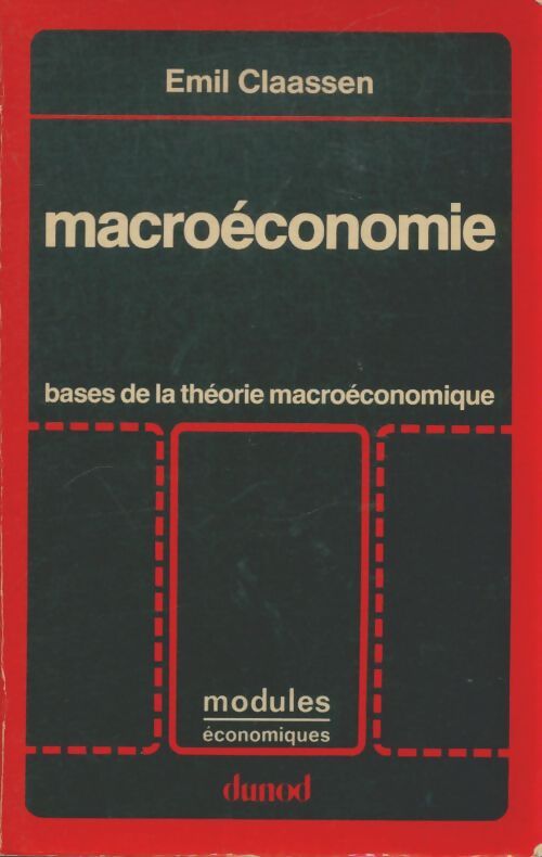 Livrenpoche : Macroéconomie : Bases de la théorie macroéconomique - Emil Classen - Livre