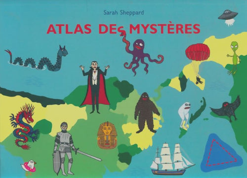 Livrenpoche : Atlas des mystères - Sarah Sheppard - Livre