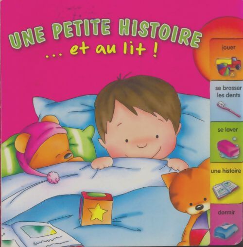 Livrenpoche : Une petite histoire et au lit - Xxx - Livre