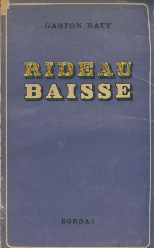 Livrenpoche : Rideau baissé - Gaston Baty - Livre