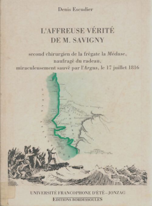 Livrenpoche : L'affreuse vérité de M. Savigny - Denis. Escudier - Livre