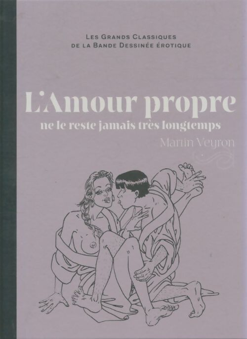 Livrenpoche : L'amour propre ne le reste jamais très longtemps - Martin Veyron - Livre