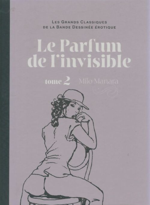 Livrenpoche : Le parfum de l'invisible Tome II - Manara - Livre