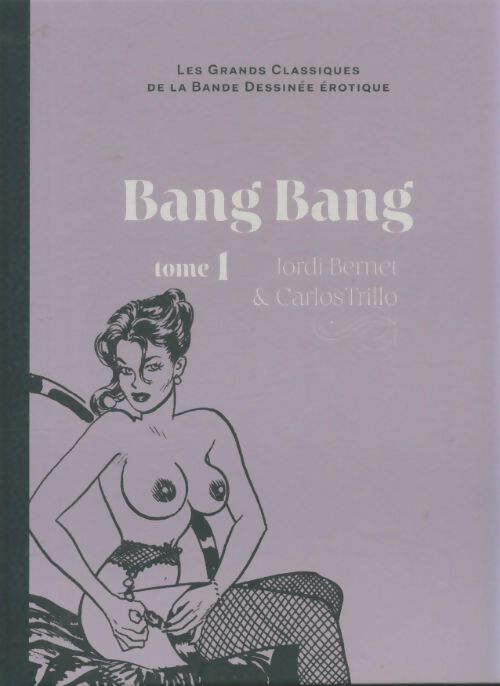 Livrenpoche : Bang Bang Tome I - Jordi Bernet - Livre