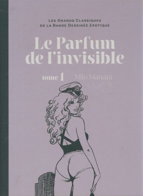 Livrenpoche : Le Parfum de l'invisible Tome I - Milo Manara - Livre
