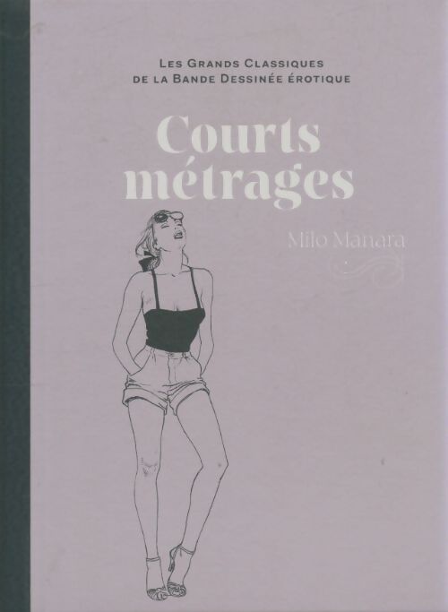 Livrenpoche : Courts métrages - Milo Manara - Livre