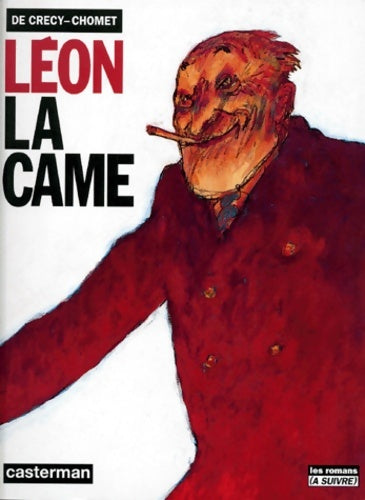 Livrenpoche : Léon la came - De Crécy - Livre