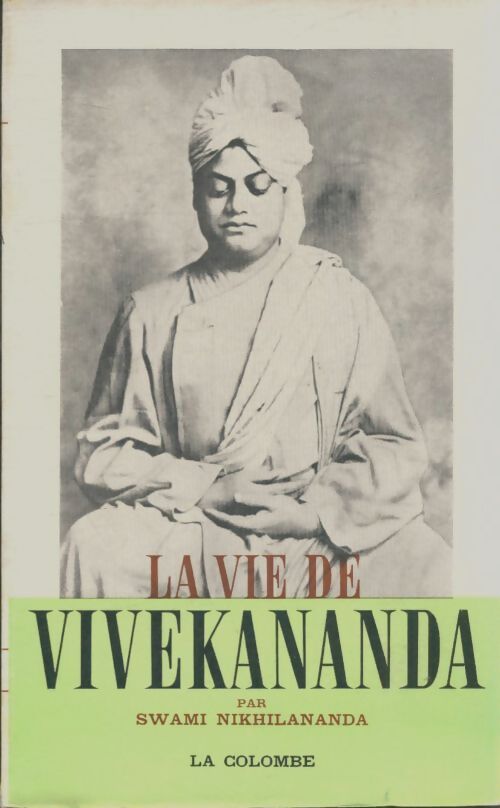 Livrenpoche : La vie de Vivekananda - Swami Nikhilananda - Livre