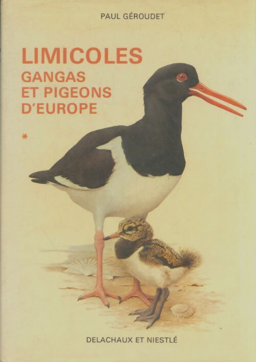 Livrenpoche : Limicoles ,gangas et pigeons d'Europe Tome I - Paul Géroudet - Livre