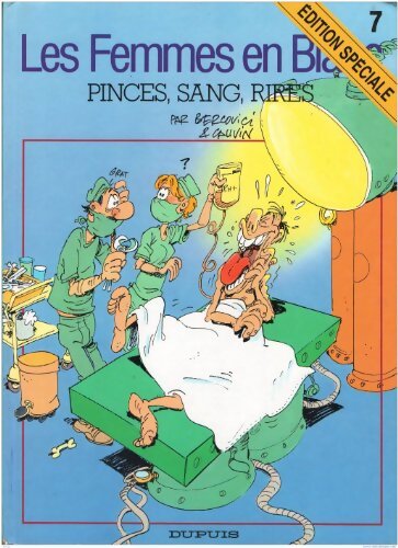 Les femmes en blanc Tome VII : Pinces sang rires  - Bercovici - Livre