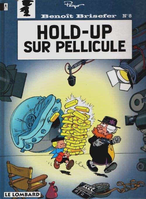 Livrenpoche : Benoît Brisefer Tome VIII : Hold-up sur pellicule - Peyo - Livre