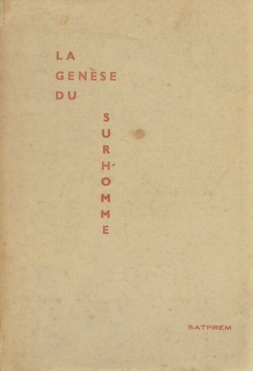 Livrenpoche : La genèse du surhomme - Satprem - Livre
