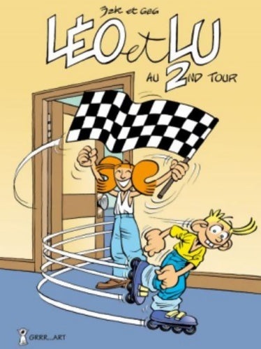 Léo et Lu Tome II : Au 2nd tour - Gég - Livre