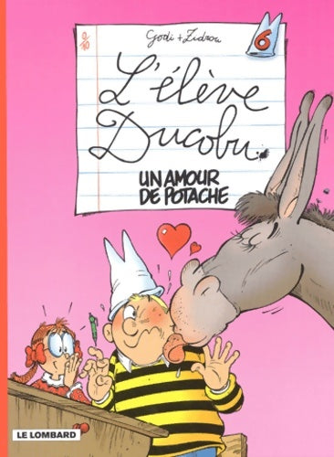 Livrenpoche : L'élève Ducobu Tome VI : Un amour de potache - Godi - Livre