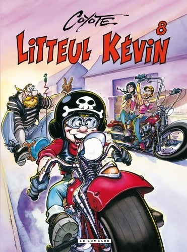 Livrenpoche : Litteul Kévin Tome VIII - Coyote - Livre