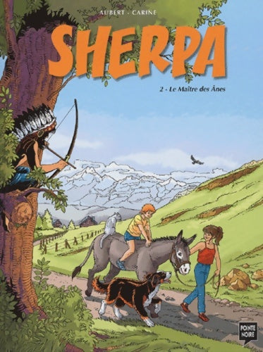 Livrenpoche : Sherpa Tome II : Le maître des ânes - Aubert - Livre