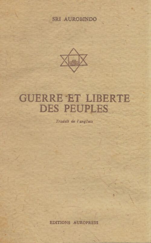 Livrenpoche : Guerre et liberté des peuples - Sri Aurobindo - Livre