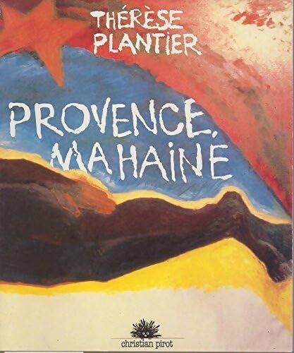 Livrenpoche : Provence, ma haine - Thérèse Plantier - Livre