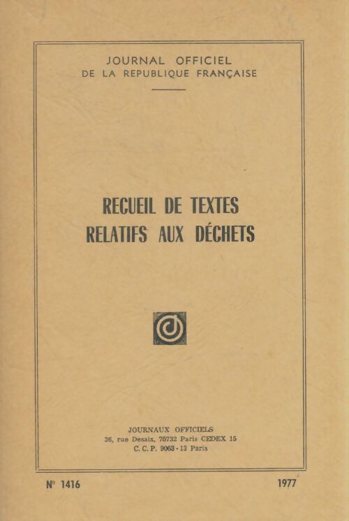 Livrenpoche : Recueil de textes relatifs aux déchets - Collectif - Livre