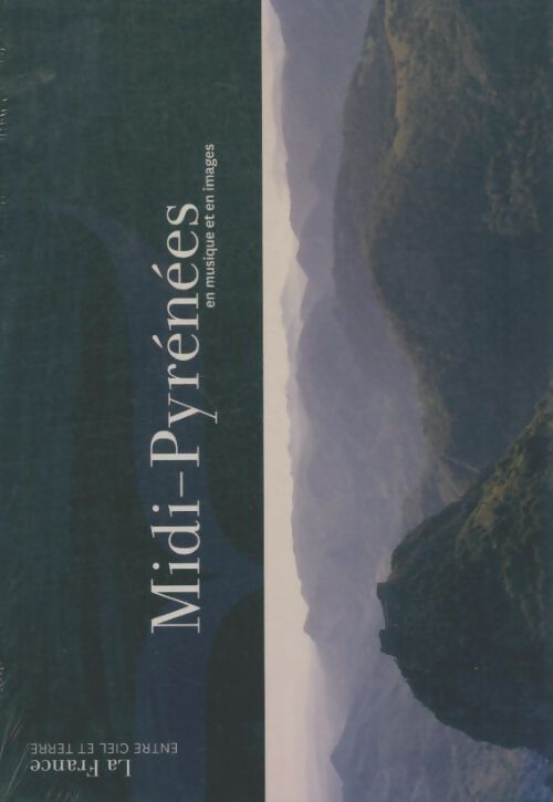 Livrenpoche : Midi-Pyrénées en musique et en images - Collectif - Livre