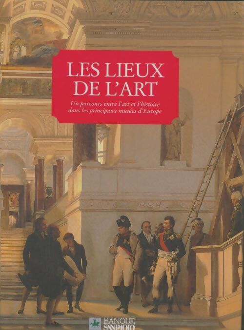 Livrenpoche : Les lieux de l'art : Europe - Collectif - Livre