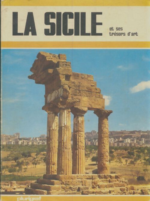 Livrenpoche : La Sicile et ses trésors d'art - Rosella Vantaggi - Livre