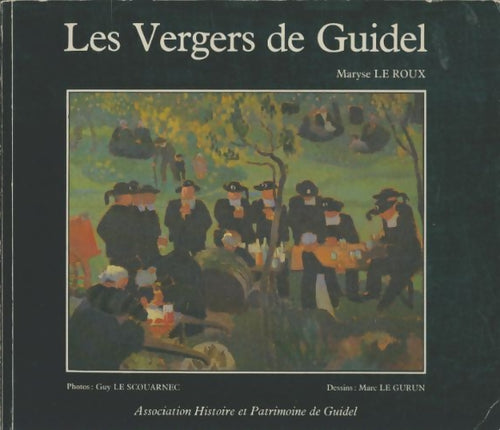 Livrenpoche : Les vergers de Guidel - Maryse Le Roux - Livre