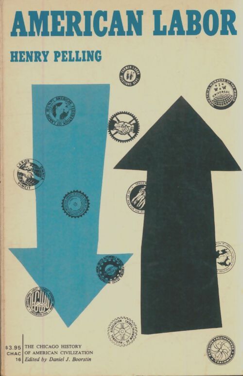 Livrenpoche : American labor - Henry Pelling - Livre
