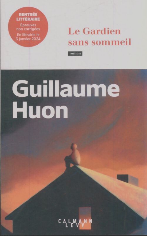 Livrenpoche : Le gardien sans sommeil - Guillaume Huon - Livre