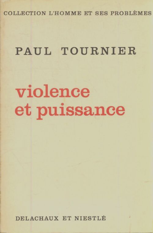 Livrenpoche : Violence et puissance - Paul Tournier - Livre