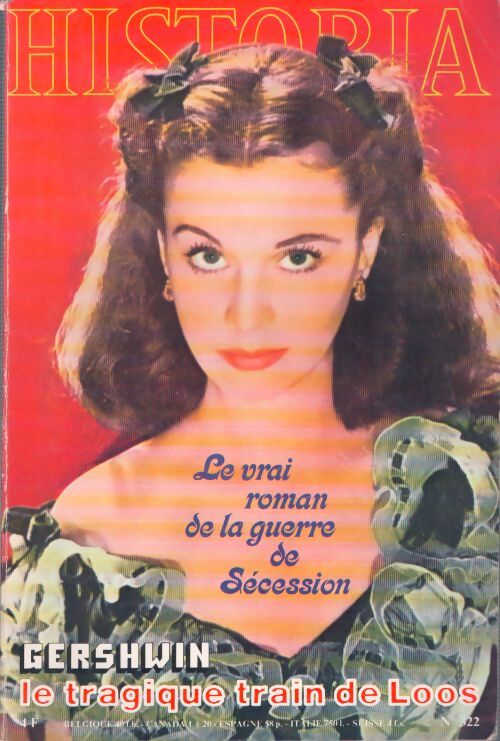 Livrenpoche : Historia n°322 : Le vrai roman de la guerre de Sécession - Collectif - Livre