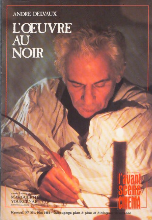 Livrenpoche : L'avant Scène Cinéma n°371 : André Delvaux - L'oeuvre au noir - Collectif - Livre